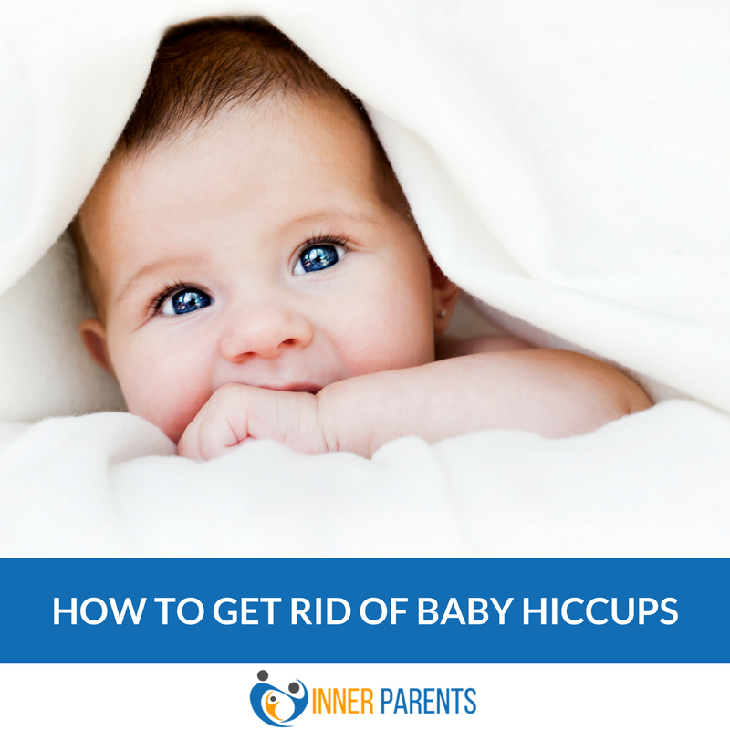 How To Get Rid Of Baby Hiccups